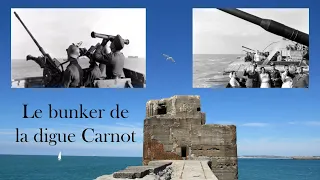 Boulogne 1940-44 : les bunkers de la digue Carnot