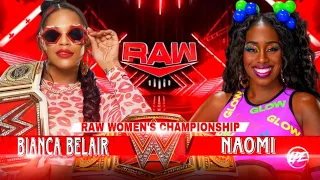 NAOMI VS BIANCA BELAIR |RAW WOMEN´S CHAMPIONSHIP MATCH| |TwistedBliss|