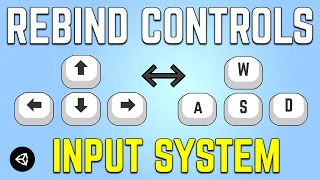 Complete and Persistent Control Rebinding with the New Input System - Unity Tutorial