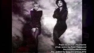 Pepsi & Shirlie - Heartache (Club remix)