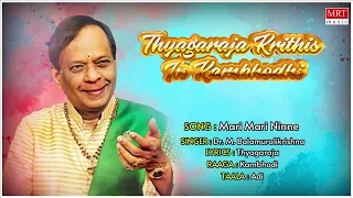 Carnatic Classical Vocal |Thyagaraja Krithis In Kambhodhi|Mari Mari Ninne|By Dr. M.Balamuralikrishna