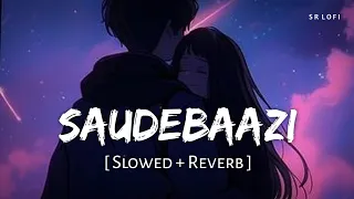 Main Kabhi Bhoolunga Na Tujhe (Slowed + Reverb) | Saudebaazi Encore | Javed Ali | Aakrosh | SR Lofi