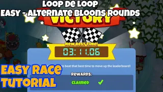 Loop De Loop | Bloons TD 6 (BTD6) Easy Race Tutorial/Guide (Mobile Friendly)