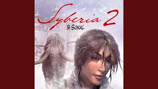 Syberia 2 Main Theme