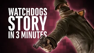 Watchdogs Story | Everything you need to know | In 3 minutes