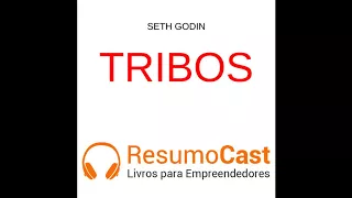 Resumocast 098 Tribos Seth Godin