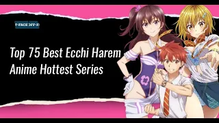 Top 75 Best Ecchi Harem Anime Hottest Series