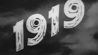 1919, Летопись полувека. Сериал из 50-и фильмов, поставленных к юбилею СССР - 1967 г.