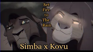 Kovu x Simba(+Nala) || Set Fire To The Rain – Crossover {Adele}