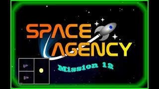 Space Agency - Mission 12 (Solar Probes)