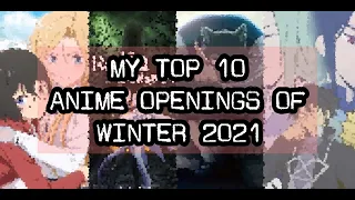 My Top 10 Anime Openings of Winter 2021