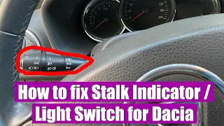 How to fix (replace) Light Switch, Horn, Signal Lever, Stalk Indicator Dacia Logan, Sandero, Duster