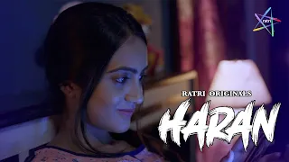 I am falling in love with you | Haran Streaming Now only on RATRI App