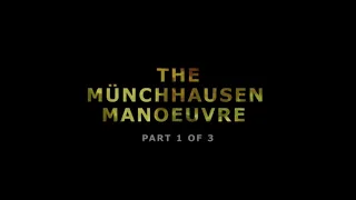 The Münchhausen Manoeuvre (documentary) - part 1 of 3