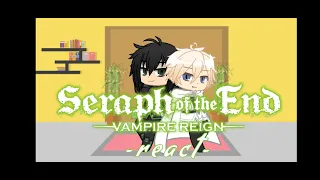 ✰ Past Seraph Of The End React To Mika ✰ sote/ons react ✰ MikaYuu ✰ gcrv ✰