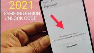 How To Unlock Region Lock Samsung Phones 2021 | Samsung Region Unlock Code