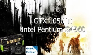 Dying Light [PC] GTX 1050 Ti 4GB GDDR5 & Intel Pentium G4560 & 8 GB RAM