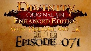 Divinity Original Sin - w/ 2K Episode 71 "Maradino the Magnificent"