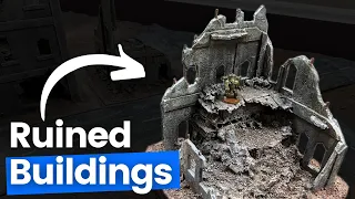 Wargaming Ruined Building | How to build Grimdark Terrain