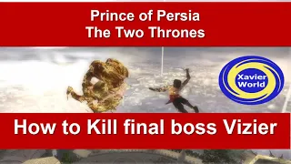How to kill Vizier in Prince of Persia the two thrones The Terrace Fight with Final Boss