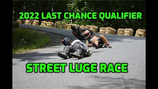 2022 - Last Chance Qualifier Street Luge Race