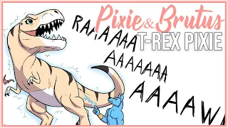 Pixie as Tyrannosaurus Rex! | Pixie and Brutus Comic Dub