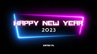 🚀 Sylwester 2022/2023 🎅 Muzyczne podsumowanie roku 2022 vol. 2🍸Największe klubowe hity 😍 astexPL