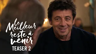 Le Meilleur Reste à Venir - Teaser 2 Officiel HD