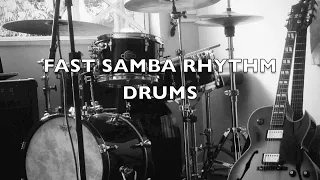 FAST SAMBA RHYTHM DRUMS  Play Along