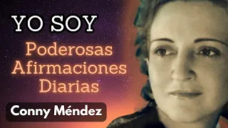 🙏Transforma tu Vida: YO SOY Poderosas Afirmaciones de Conny Méndez