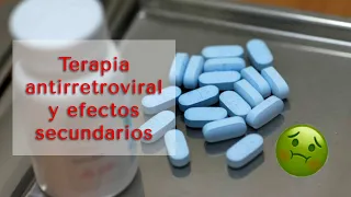 Terapia antirretroviral y efectos secundarios