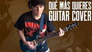 The Warning - Qué Más Quieres (Guitar Cover)