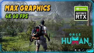 Once Human Gameplay PC | Ultra Graphics 4K 60FPS | NEW Open-World Survival