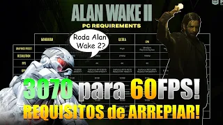 Alan Wake 2 - Análise dos Requisitos! Seria Alan Wake 2 um Novo CRYSIS?