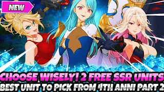 *CHOOSE WISELY! 2 FREE SSR UNITS* + BEST UNIT TO PICK FROM 4TH ANNI PART 2 BANNER (7DS Grand Cross