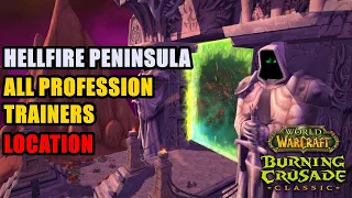 Hellfire Peninsula All Profession Trainers Location WoW TBC