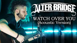 MARCELO CARVALHO | ALTER BRIDGE | WATCH OVER YOU | Acoustic Version