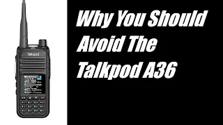 Why you should avoid the Talkpod A36 Plus