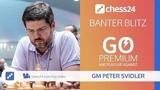 Banter Blitz with GM Peter Svidler | May 8, 2020