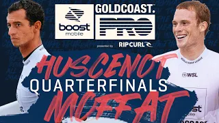 Maxime Huscenot vs Dylan Moffat | Boost Mobile Gold Coast Pro - Quarterfinals Heat Replay