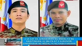 BP: 2 sa SAF 44, ginawaran ng medalya ng kagitingan