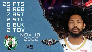 Brandon Ingram Highlights 18-11-2022 PELICANS vs CELTICS NBA REGULAR SEASON