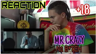 MR CRAZY - NO B*TCH ! (Reaction) | أش هادشي 😱😱