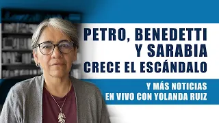 Petro, Benedetti y Sarabia: crece el escándalo