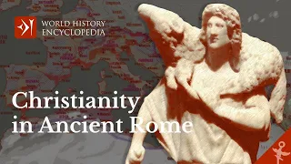 Ancient Rome and the Spread of Christianity