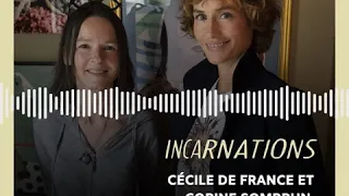 Incarnations 02: «Un monde plus grand», Cécile de France rencontre Corine Sombrun, chamane