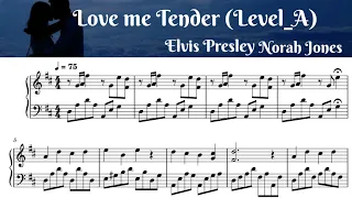 Love Me Tender / Easy Piano Sheet Music /   Norah Jones, Elvis Presley/. by SangHeart Play