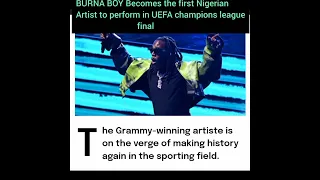 Burna boy to perform at the UEFA champions league final in Istanbul Turkey #burnaboy #uefa #istanbul