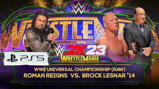 WWE2K23: Roman Reigns vs. Brock Lesnar at 'WRESTLEMANIA' 34. (PS5 GAMEPLAY).