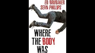 unboxing of Where the Body Was by Brubaker